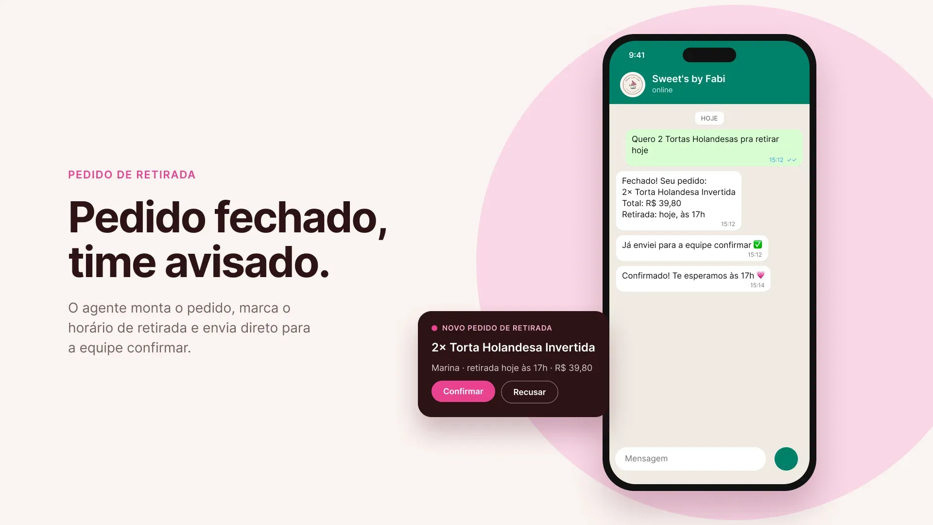 Slide “Pedido fechado, time avisado.” com o aviso de novo pedido de retirada