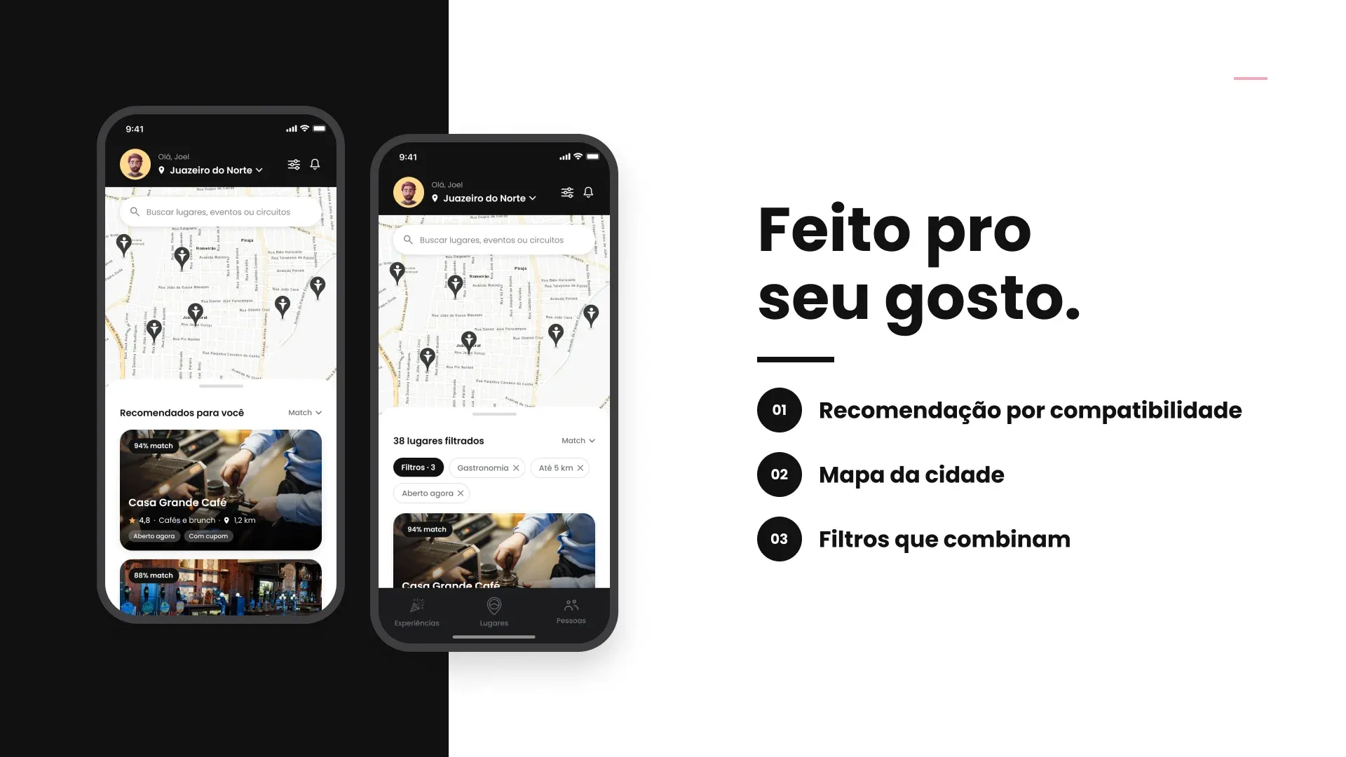 Slide “Feito pro seu gosto.” com o mapa e as recomendações no celular